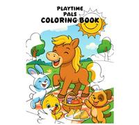 Playtime Pals Coloring Book: My First Coloring Book