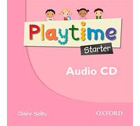 [(Playtime Starter Class CD: Stories, DVD and Play- Start to Learn Real-life English the Playtime Way!)] [Author: Claire Selby] published on (August, 2011)