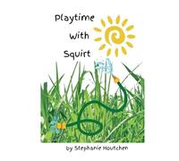 Playtime With Squirt