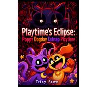 Playtime's Eclipse: Poppy Dogday Catnap Playtime