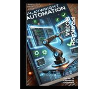 Playwright Automation: The Art of Playwright Automation