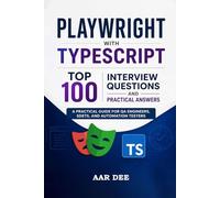 Playwright with TypeScript: Top 100 Interview Questions and Practical Answers