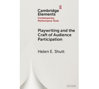 Playwriting and the Craft of Audience Participation