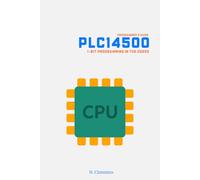 PLC14500 Programmer's Guide: 1-Bit Programming in the 2020s