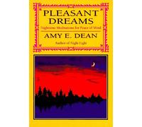 Pleasant Dreams: Nighttime Meditations for Peace of Mind
