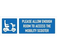 Please allow enough room to access the mobility scooter - Self adhesive sticker (150mm x 50mm)