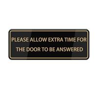 Please Allow Extra Time For The Door To Be Answered Sign, Self Adhesive Sign For Front Door Or Wall 10 X 3 Inch Quick And Easy Installation Design For Your Home, Office, Public, Yard