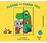 Please and Thank You