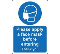 Please apply a face mask before entering thank you Face covering Safety sign - 1mm Plastic sign (300mm x 200mm)