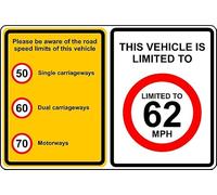 Please be aware of the road speed limits of this vehicle - This vehicle is limited to 62mph sign - Self adhesive sticker (400mm x 300mm)