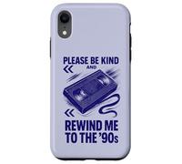 Please Be Kind And Rewind Me To The 90s Retro Shirt Case for iPhone XR