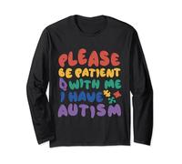 Please Be Patient I Have Autism Awareness Long Sleeve T-Shirt