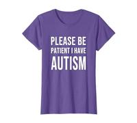 Please be patient I have autism T-Shirt