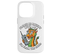 Please Be Patient I'm From The 1900s Funny Dragon Men Women Case for iPhone 14 Pro