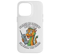 Please Be Patient I'm From The 1900s Funny Dragon Men Women Case for iPhone 14 Pro Max