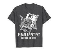 Please Be Patient I'm from The 1900s Funny Vintage Men Women T-Shirt, Men, Dark Heather Grey, XX-Large