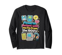 Please Be Patient with Me 1900s Retro 90s Boomer Mom Women Long Sleeve T-Shirt
