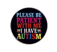 PLEASE BE PATIENT WITH ME I HAVE AUTISM Enamel Pin Multi Color Autism Puzzle Piece Brooch Lapel Pin Autism Awareness Accessories Jewelry Gifts