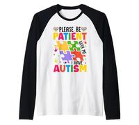 Please Be Patient with Me I Have Autism Raglan Baseball Tee