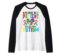 Please Be Patient with Me I Have Autism Raglan Baseball Tee