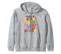 Please Be Patient With Me I Have Autism Zip Hoodie
