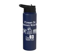 Please Be Patient with Me I’m 83 Years Old Vintage Birthday Stainless Steel Insulated Water Bottle