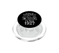 Please Be Patient With Me I’m From 1927 Vintage Birthday PopSockets PopGrip for MagSafe