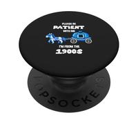 Please Be Patient With Me I'm From 1900s Vintage Video Game PopSockets Adhesive PopGrip