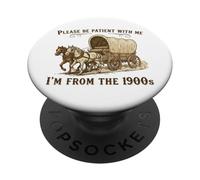 Please Be Patient With Me I'm From The 1900s Boomer PopSockets Adhesive PopGrip