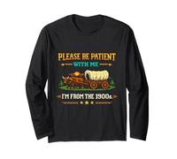 Please Be Patient with Me I'm from The 1900s Classic Game Long Sleeve T-Shirt