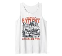Please Be Patient with Me I'm from The 1900s Funny 80s 90s Tank Top