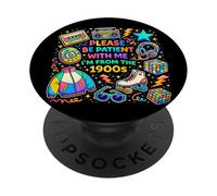Please Be Patient With Me I'm From The 1900s Funny Vintage PopSockets Adhesive PopGrip