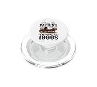 Please Be Patient With Me I'm From The 1900s PopSockets PopGrip for MagSafe