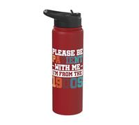 Please Be Patient with Me I'm from The 1900s Stainless Steel Insulated Water Bottle