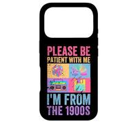 Please Be Patient With Me I'm From The 1900s Vintage 1900s Case for iPhone 17 Pro