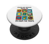 Please Be Patient With Me I'm From The 1900s Vintage 90s PopSockets Adhesive PopGrip