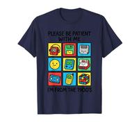 Please Be Patient with Me I'm from The 1900s Vintage 90s T-Shirt