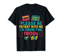 please be patient with me i'm from the 1900s vintage for man T-Shirt