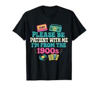 please be patient with me i'm from the 1900s vintage for man T-Shirt