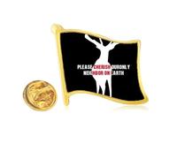 Please Cherish Our Only Neighbor On Earth Golden Metal Flag Lapel Pin Badge