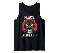 Please Chew Quieter Angry Cat Funny Introvert Humor Tank Top