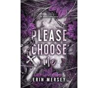 Please Choose Me: An Unholy Novelette (The Unholy Series)