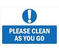 Please clean as you go - 1mm flexible Plastic sign (300mm x 200mm)