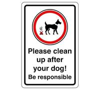 Please clean up after your dog! Be responsible - 1.2mm Rigid plastic for indoor/outdoor usage (200mm x 150mm) Viewing Distance within 5m.