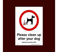 Please clean up after your dog Maximum penalty £500 Plastic Sign (PPA19) - No Fouling, No Dogs, Waste Bin, Penalty £1000, Clean Up, Poo Fairy