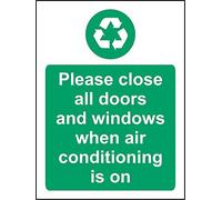Please close all doors and windows when air conditioning is on Safety sign - 1.2mm Rigid plastic 150mm x 100mm