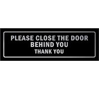 Please close the door behind you, thank you, black and grey sign - 3mm Aluminium sign (300mm x 100mm)
