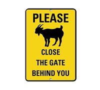 Please Close The Gate Behind You Goat Symbol Activity Warning Signs Tin sign 8x12 inches