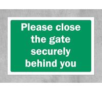 Please close the gate securely behind you safety sign - 3mm Aluminium sign (600mm x 400mm)
