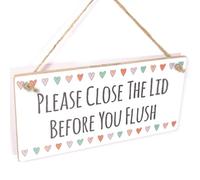 Please Close The Lid Before You Flush Hanging Bathroom Sign - Funny Toilet Reminder Plaque - Decorative Home Bathroom Accessory with Heart Border - Guest Toilet Hygiene Sign UK Made